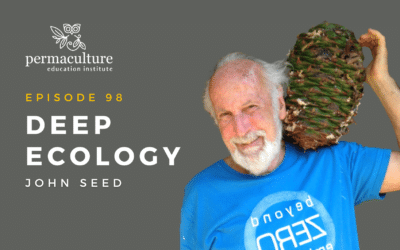Deep Ecology with John Seed