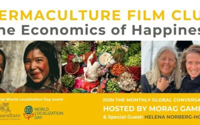 The Economics of Happiness – film club discussion with Morag Gamble & Helena Norberg-Hodge