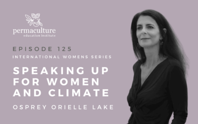 Speaking Up for Women and Climate with Osprey Orielle Lake