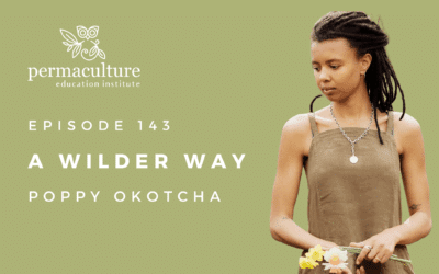 A Wilder Way with Poppy Okotcha