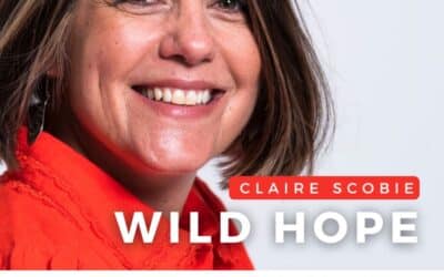 Wild Hope with Claire Scobie and Morag Gamble